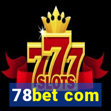 78bet com